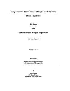 Comprehensive Truck Size and Weight (TS&W) Study Phase 1—Synthesis Working Paper 4—Bridges and TS&W Regulations 1.0