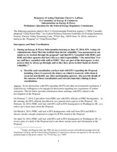 Responses of Acting Chairman Cheryl A. LaFleur To Committee on Energy & Commerce Subcommittee on Energy & Power Preliminary Questions for the Federal Energy Regulatory Commission The following questions relate to the U.S