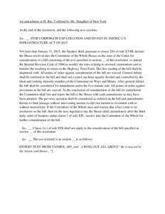 An amendment to H. Res. 5 offered by Ms. Slaughter of New York At the end of the resolution, add the following new sections: Sec. __. STOP CORPORATE EXPATRIATION AND INVEST IN AMERICA’S INFRASTRUCTURE ACT OF[removed]Not 