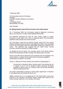 1 December 2009 The Honourable Justice G M Giudice President Australian Industrial Relations Commission Level 4 11 Exhibition Street