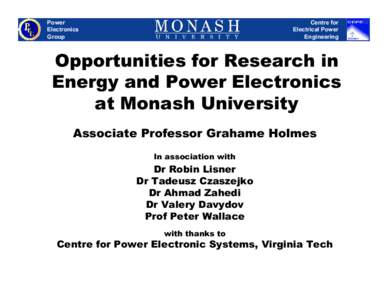 Physics / Power electronics / Monash University / Electric power system / Electrical engineering / Electric Power Research Institute / Power engineering / State Electricity Commission of Victoria / Electric power / Electromagnetism / Energy