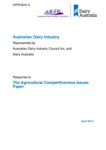 APPENDIX A  Australian Dairy Industry Represented by Australian Dairy Industry Council Inc. and Dairy Australia