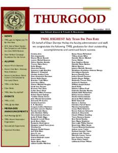 THURGOOD November 2010 Law School Alumni & Friends E-Newsletter NEWS TMSL gets its Highest July TX