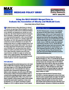 MAX CENTERS FOR MEDICARE & ME D I C A I D S E RV I C E S MEDICAID POLICY BRIEF Brief 16