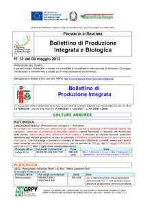 DIREZIONE GENERALE AGRICOLTURA, ECONOMIA ITTICA, ATTIVITÀ FAUNISTICO-VENATORIE  PROVINCIA DI RAVENNA Bollettino di Produzione Integrata e Biologica