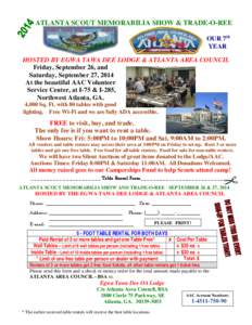 ATLANTA SCOUT MEMORABILIA SHOW & TRADE-O-REE OUR 7th YEAR HOSTED BY EGWA TAWA DEE LODGE & ATLANTA AREA COUNCIL Friday, September 26, and Saturday, September 27, 2014