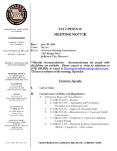 TELEPHONIC  JEREMIAH W. (JAY) NIXON GOVERNOR  MEETING NOTICE