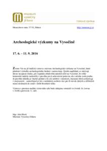 Masarykovo nám, Jihlava  http://muzeum.ji.cz Archeologické výzkumy na Vysočině 17. 6. – 