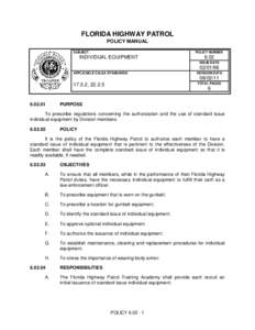 FLORIDA HIGHWAY PATROL POLICY MANUAL SUBJECT POLICY NUMBER