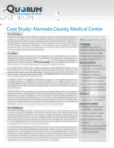 ®  Virtual Apps At Work MONITOR DECIDE OPTIMIZE Case Study: Alameda County Medical Center