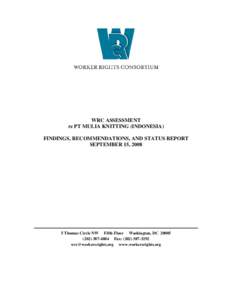 This report summarizes the WRC’s findings concerning alleged labor rights violations at PT Mulia Knitting, an apparel factory located in Jakarta, Indonesia