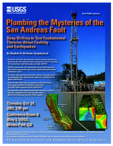 Free Public Lecture  Plumbing the Mysteries of the San Andreas Fault Deep Drilling to Test Fundamental Theories About Faulting