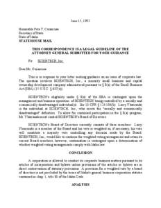 June 15, 1992 Honorable Pete T. Cenarrusa Secretary of State State of Idaho STATEHOUSE MAIL THIS CORRESPONDENCE IS A LEGAL GUIDELINE OF THE