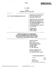 No[removed], In re Pension Reform Litigation - Motion of Civic Committee of the Commercial Club of Chicago to file Amicus Brief - filed[removed]