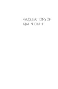 RECOLLECTIONS OF AJAHN CHAH Recollections of Ajahn Chah For Free Distribution Sabbadānaṃ dhammadānaṃ jināti