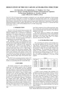 DESIGN STUDY OF THE UELV-10/5-15S ACCELERATING STRUCTURE I.O. Chetverikov, M.A. Kalinichenko, A.V. Ryabtsov, Yu.V. Zuev NIIEFA D.V. Efremov Scientific Research Institute of Electrophysical Apparatus St-Petersburg, Metall