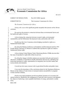 American Model United Nations  Economic Commission for Africa ECA/I/3 SUBJECT OF RESOLUTION: