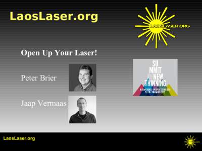 LaosLaser.org Open Up Your Laser! Peter Brier Jaap Vermaas  LaosLaser.org