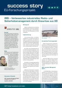 success story  EU-Forschungsprojekt IRIS – Verbessertes industrielles Risiko- und Sicherheitsmanagement durch Know-how aus OÖ