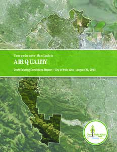 Comprehensive Plan Update  AIR QUALITY Draft Existing Conditions Report - City of Palo Alto - August 29, 2014