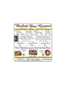 Bachetti Bros. Gourmet y Quality · Price · Service Made-to-Order Sandwiches Daily Soups