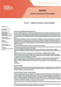 MASTER Mention : Culture et communication Parcours :  ◗ Médias internationaux : Enjeux et pratiques