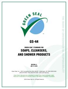 GS-44 GREEN SEAL STANDARD FOR SOAPS, CLEANSERS, AND SHOWER PRODUCTS EDITION 4.1