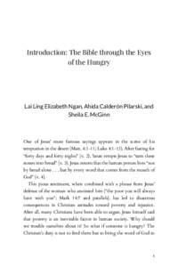 Introduction: The Bible through the Eyes of the Hungry Lai Ling Elizabeth Ngan, Ahida Calderón Pilarski, and Sheila E. McGinn