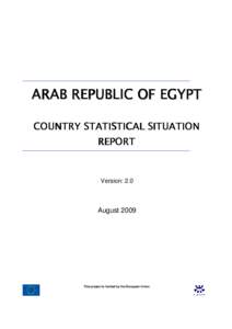 ARAB REPUBLIC OF EGYPT COUNTRY STATISTICAL SITUATION REPORT Version: 2.0