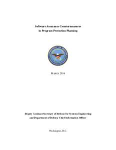 Software Assurance Countermeasures in Program Protection Planning MARCH[removed]Deputy Assistant Secretary of Defense for Systems Engineering