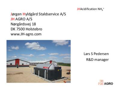 JHAcidification NH4+  Jørgen Hyldgård Staldservice A/S JH AGRO A/S Nørgårdsvej 18 DK 7500 Holstebro