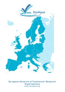 –  European Network of Freshwater Research Organisations www.euraqua.org