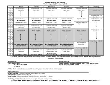 SkyView YMCA Lap Pool Schedule Effective August 25, [removed]June 7, 2015 Monday Tuesday