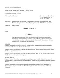 BOARD OF COMMISSIONERS MINUTES OF THE BOARD SESSION – Regular Session Wednesday, November 23, 2011 9:00 a.m. Board Session  Commissioners’ Board Room