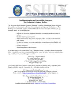  Non Discrimination and Accessibility Statement Discrimination is Against the Law The Silver State Health Insurance Exchange (“Exchange”) complies with applicable Federal civil rights