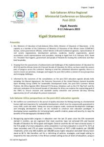 Sub-Saharan Africa Regional Ministerial Conference on Education Post-2015; Sub-Saharan Africa Regional Ministerial Conference on Education Post-2015, Kigali, Rwanda, 9-11 February 2015: Kigali Statement; 2015