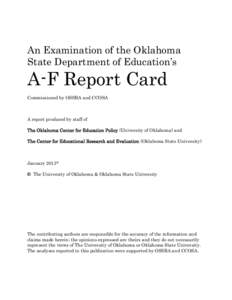 An Examination of the Oklahoma State Department of Education’s A-F Report Card Commissioned by OSSBA and CCOSA