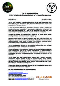 The 24 Hour Experience A Live Art Journey Through Melbourneʼs Hidden Perspectives Media Release 13th February 2014