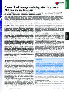 SPECIAL FEATURE  Coastal flood damage and adaptation costs under 21st century sea-level rise Jochen Hinkela,1, Daniel Linckea, Athanasios T. Vafeidisb, Mahé Perrettec, Robert James Nichollsd, Richard S. J. Tole,f, Ben M