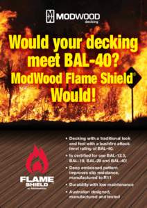 Would your decking meet BAL-40? ModWood Flame Shield ®