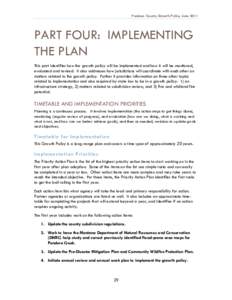 Pondera County Growth Policy June[removed]PART FOUR: IMPLEMENTING THE PLAN This part identifies how the growth policy will be implemented and how it will be monitored, evaluated and revised. It also addresses how jurisdict