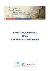 SHORT BIOGRAPHIES Of the LECTURERS AND CHAIRS