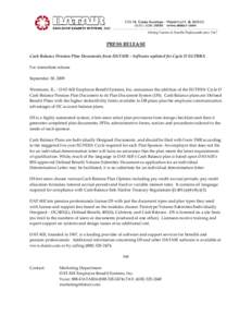PRESS RELEASE Cash Balance Pension Plan Documents from DATAIR – Software updated for Cycle D EGTRRA For immediate release September 30, 2009 Westmont, IL. - DATAIR Employee Benefit Systems, Inc. announces the addition 