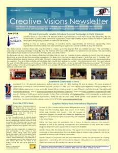 VOLUME 1  ISSUE 9 Creative Visions Newsletter Our Mission: To develop economically vulnerable individuals, families and communities into becoming