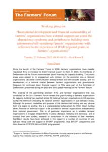 Working group on: “Institutional development and financial sustainability of farmers’ organizations: how external support can avoid the dependency syndrome and contribute to building more autonomous/self-sustaining f