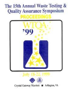 WTQA ‘99 PROGRAM COMMITTEE Symposium Co-chairs: David Friedman Gail Hansen Larry Keith
