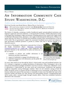 New America Foundation Policy Paper An Information Community Case Study: Washington, D.C. Addressing information divides with diverse approaches