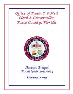 Office of Paula S. O’Neil Clerk & Comptroller Pasco County, Florida Annual Budget Fiscal Year[removed]