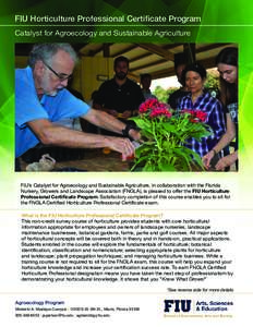 Natural environment / Agronomy / Agriculture / Sustainability / Organic gardening / Horticulture / Agroecology / Florida International University / Academic certificate