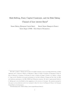 Risk-Shifting, Fuzzy Capital Constraint, and the Risk-Taking Channel of Low interest Ratesy Simon Dubecq (European Central Bank) Benoit Mojon (Banque de France)